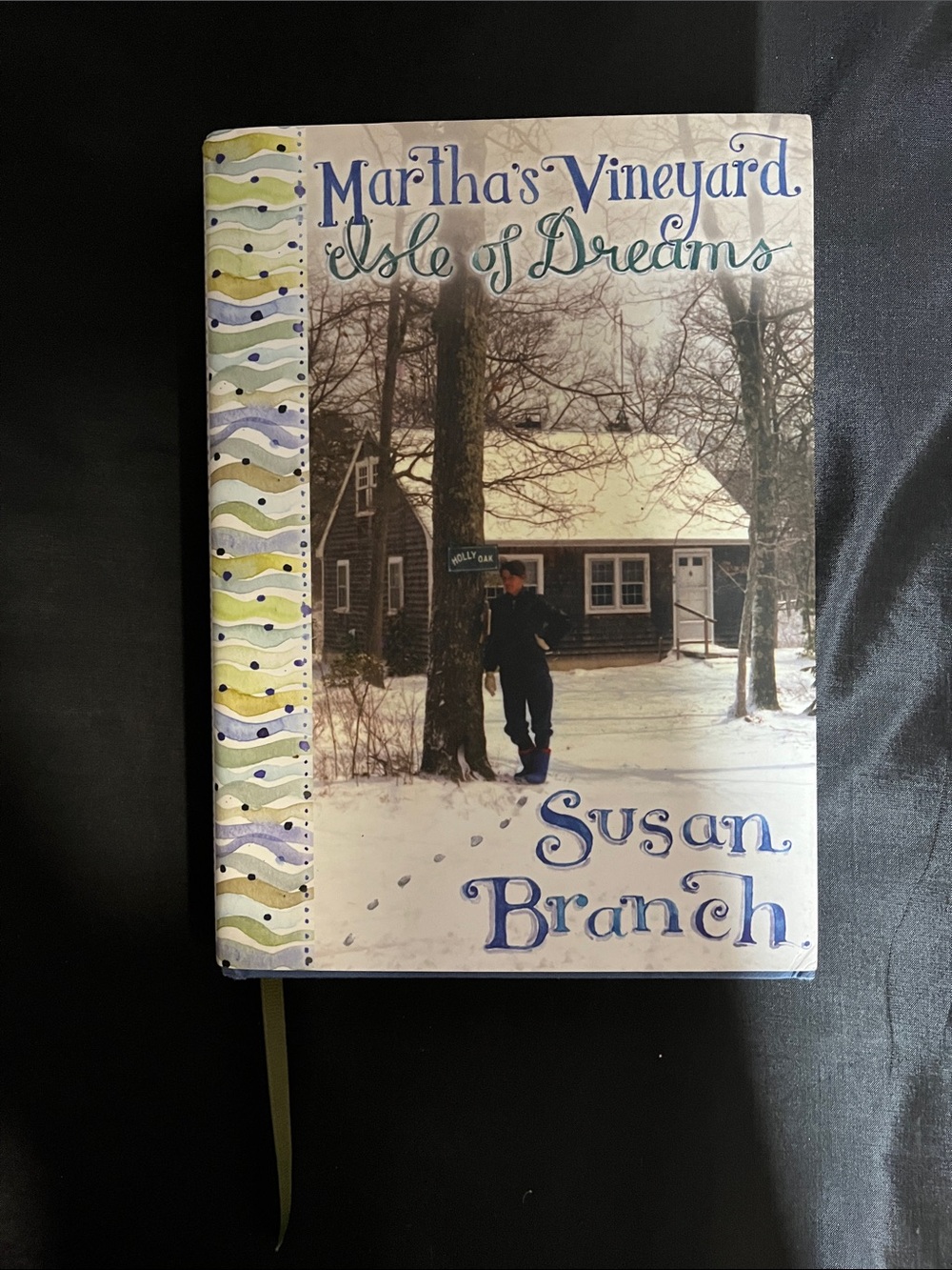 Martha's Vineyard Isle of Dreams by Susan Branch - Illustrated Hardcover Book